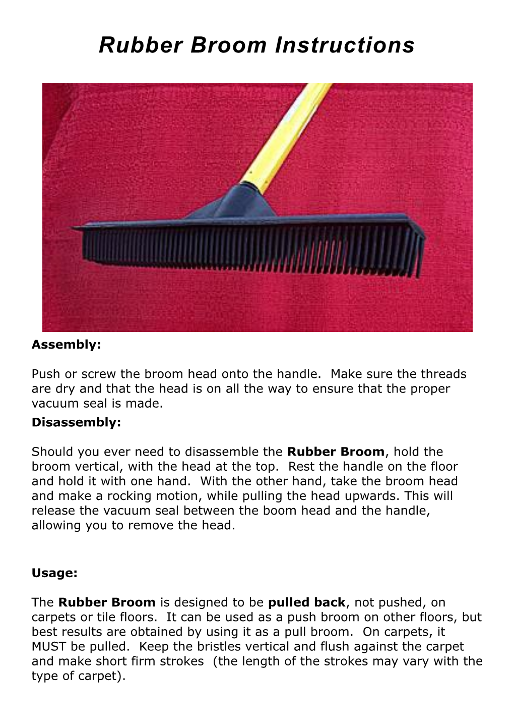 Rubber Broom Instructions