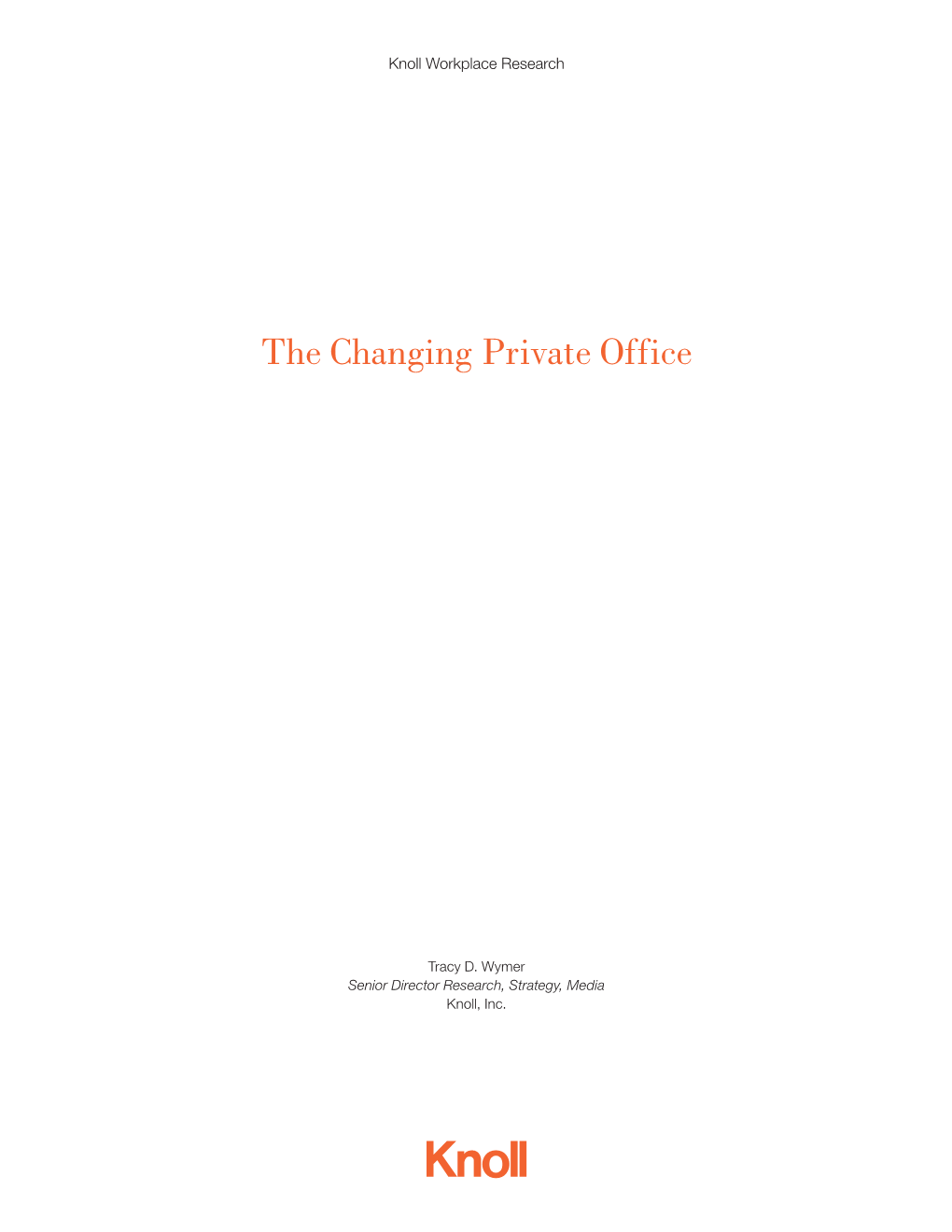 The Changing Private Office