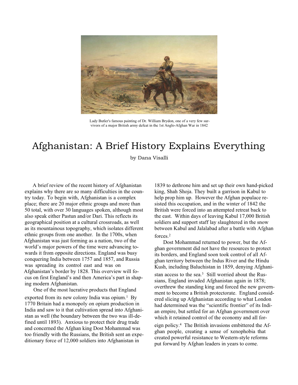 Afghanistan: a Brief History Explains Everything