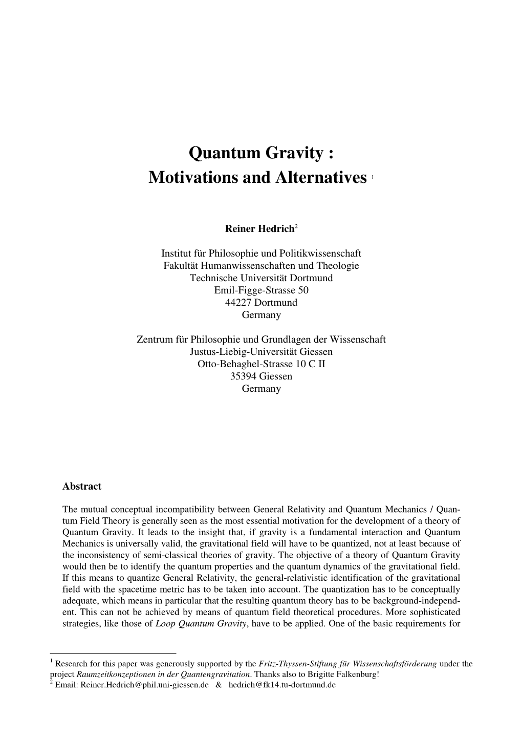 Quantum Gravity : Motivations and Alternatives