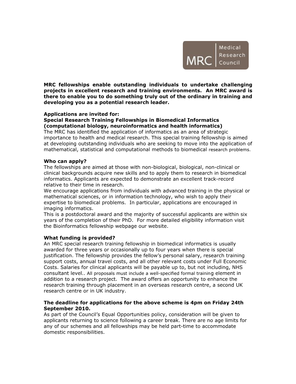 The MRC Provides Support Through a Broad Portfolio of Personal Award Schemes for Talented
