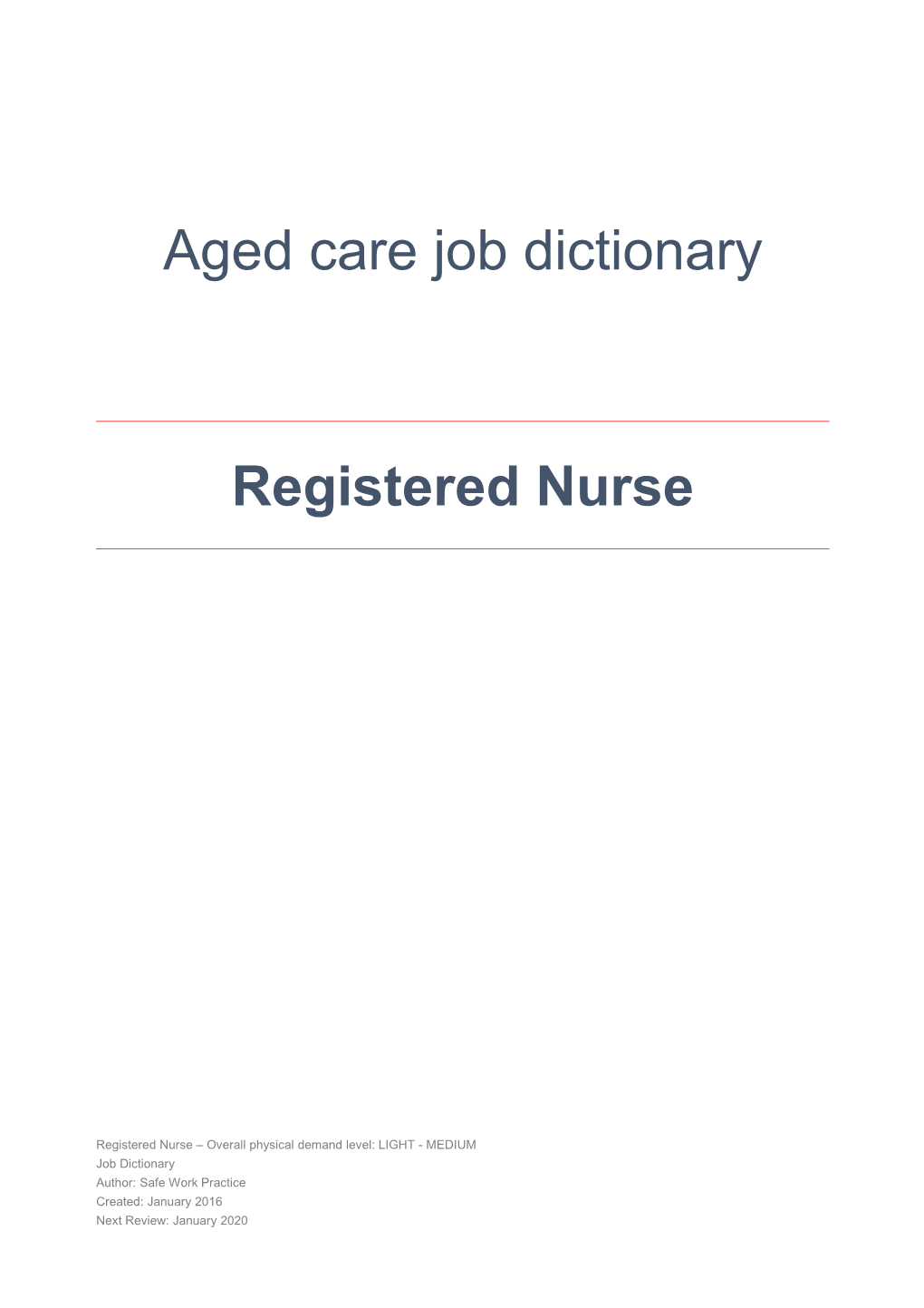 Aged Care - Registered Nurse - All Tasks