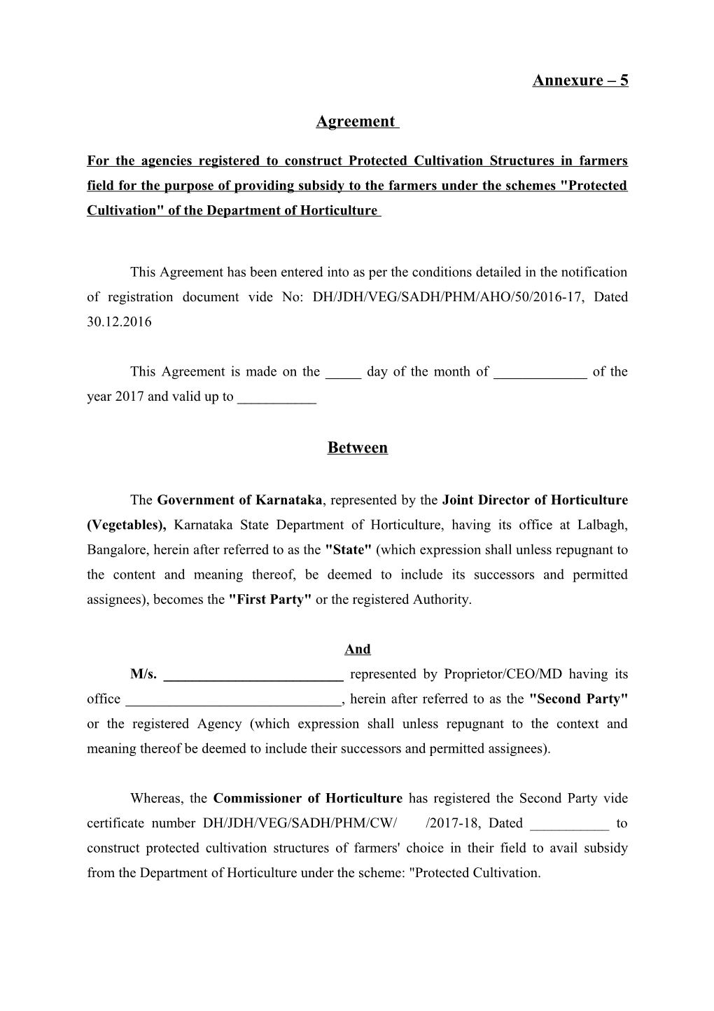 For the Agencies Registered to Construct Protected Cultivation Structures in Farmers Field