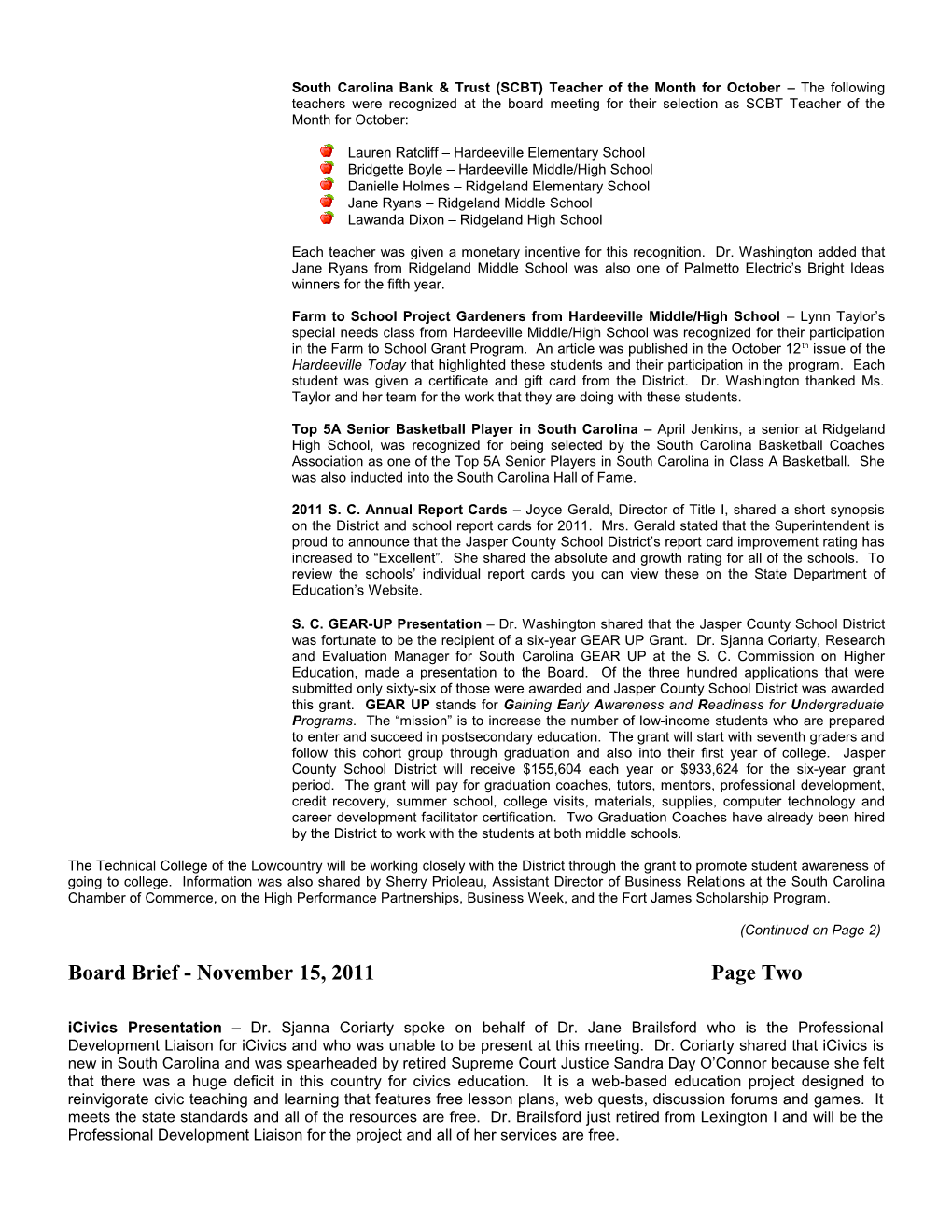 This Publication Is Designed to Share the Actions from the November 14, 2011 Board Meeting