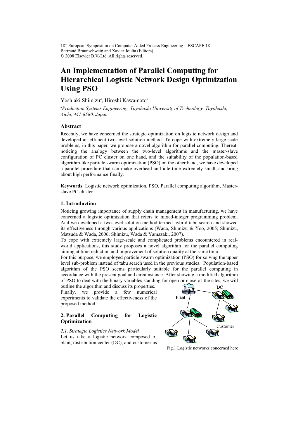 An Implementation of Parallel Computing for Hierarchical Logistic Network Design Optimization