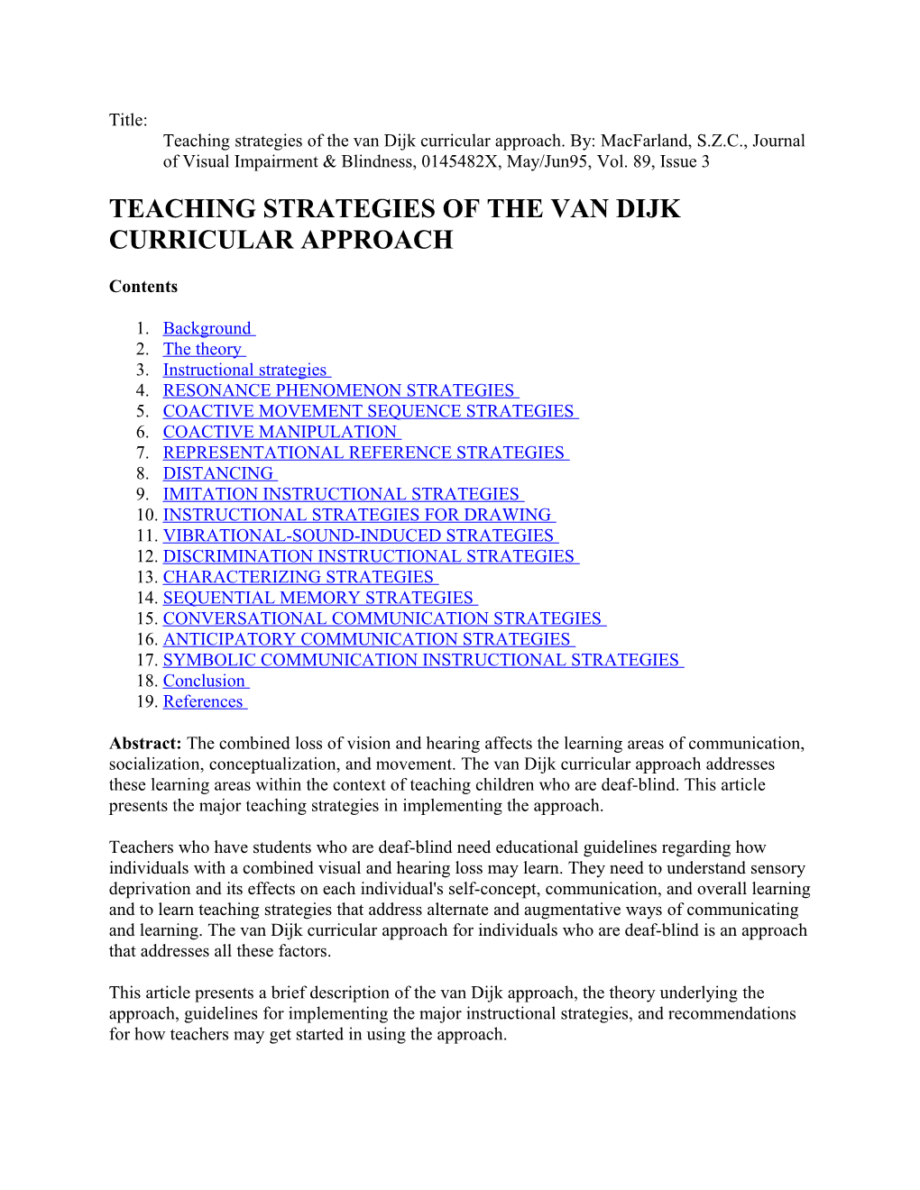 Teaching Strategies of the Van Dijk Curricular Approach