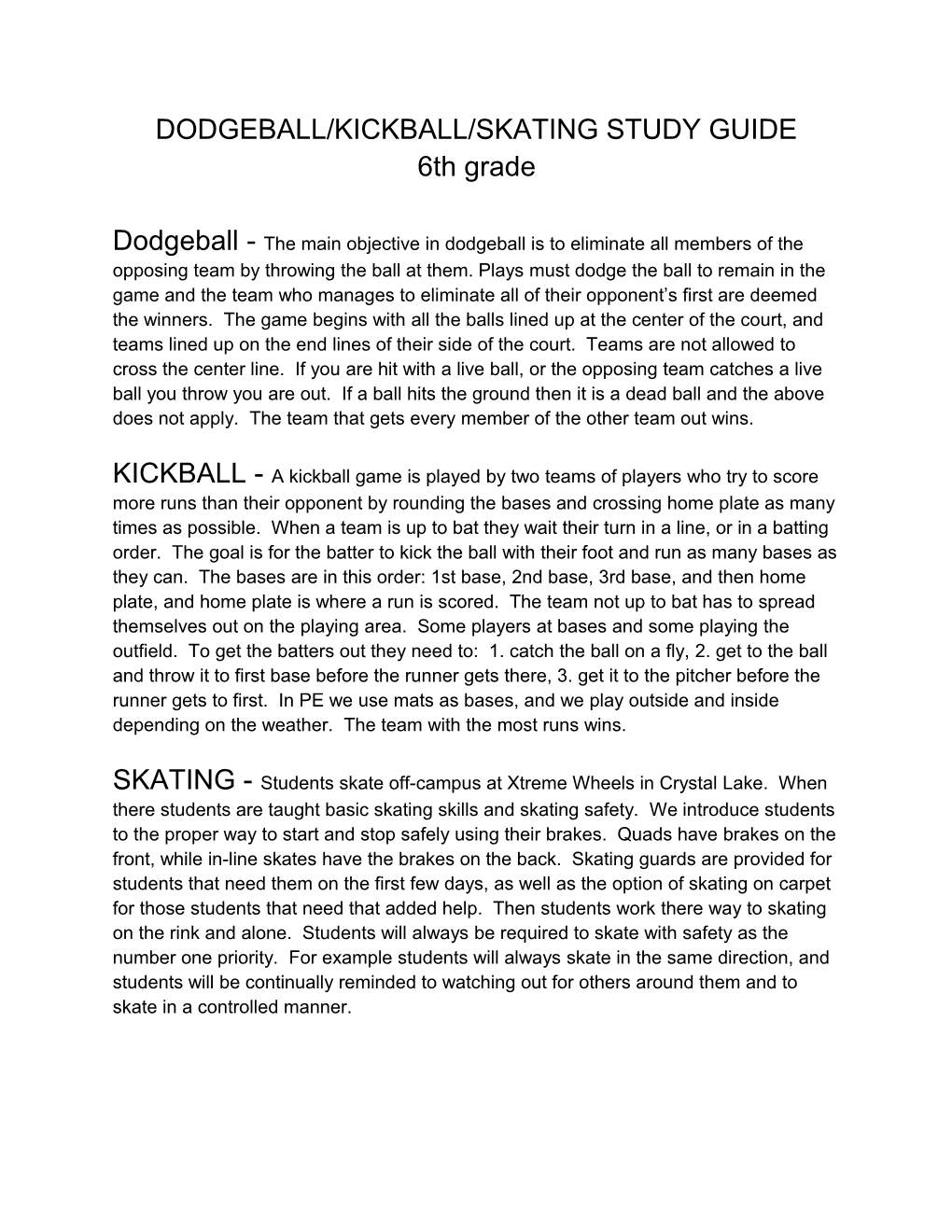 Dodgeball/Kickball/Skating Study Guide