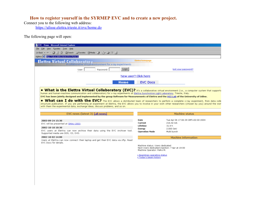 How to Register Yourself in the SYRMEP EVC and to Create a New Project