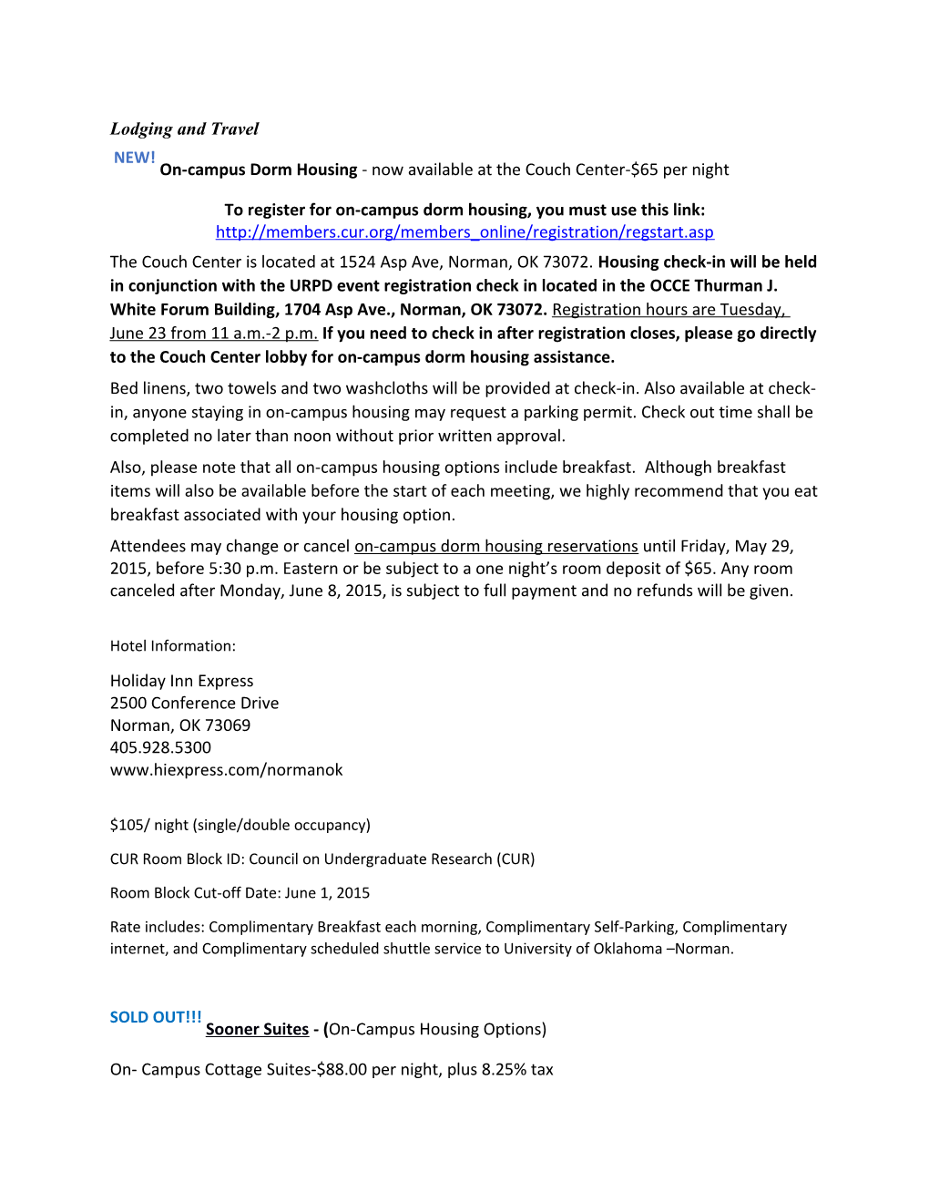 To Register for On-Campus Dorm Housing, You Must Use This Link