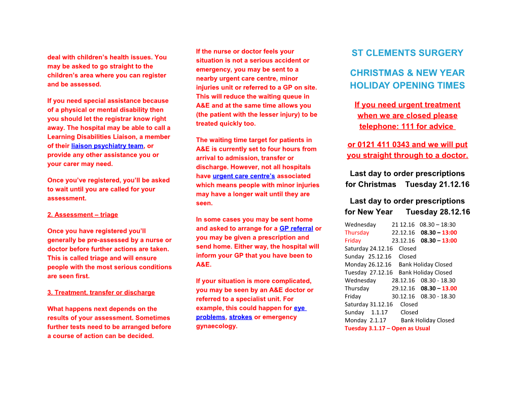 Once You Ve Registered, You Ll Be Asked to Wait Until You Are Called for Your Assessment