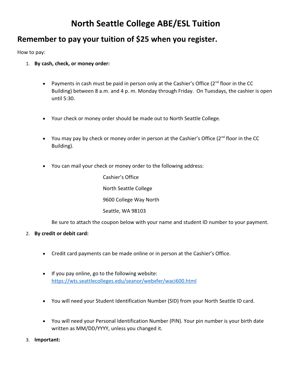 Remember to Pay Your Tuition of $25 When You Register