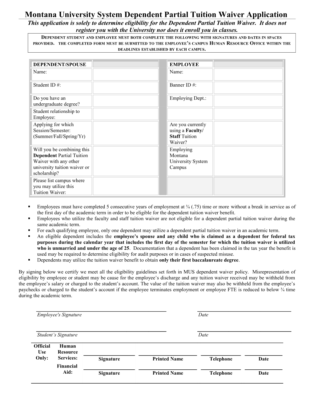 Montana University System Dependent Partial Tuition Waiver Application