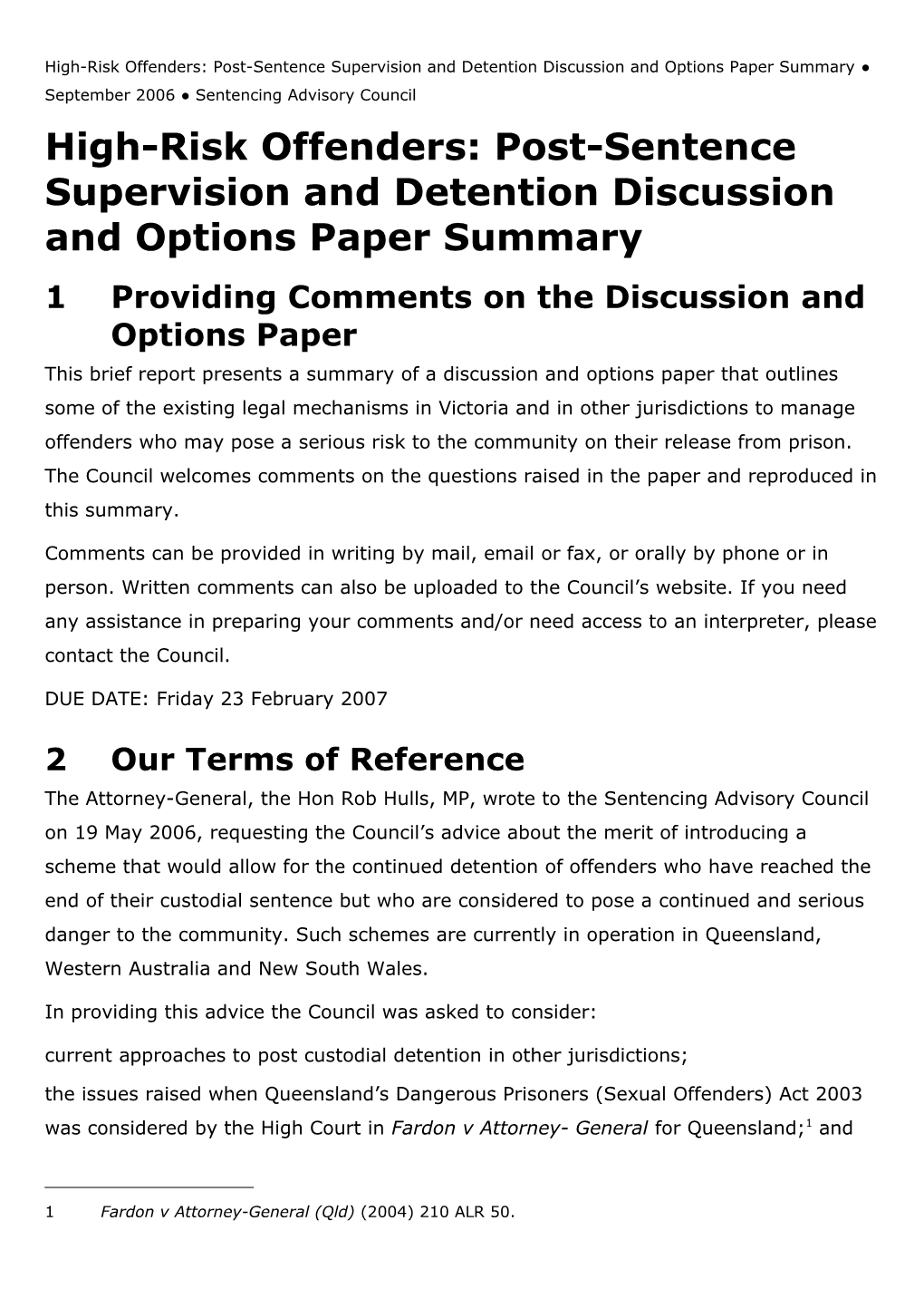 High Risk Offenders Post Sentence Supervision and Detention Discussion and Options Paper Summary