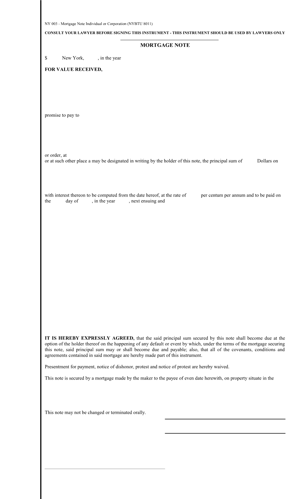 Consult Your Lawyer Before Signing This Instrument - This Instrument Should Be Used By