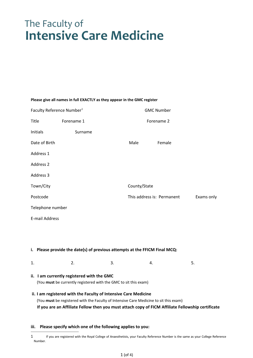 Please Give All Names in Full EXACTLY As They Appear in the GMC Register