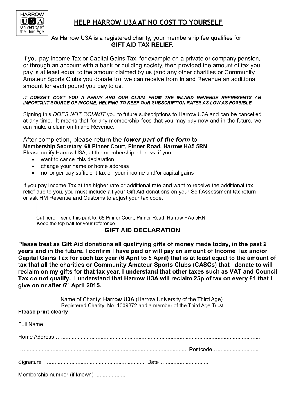 As Harrow U3A Is a Registered Charity, Your Membership Fee Qualifies For