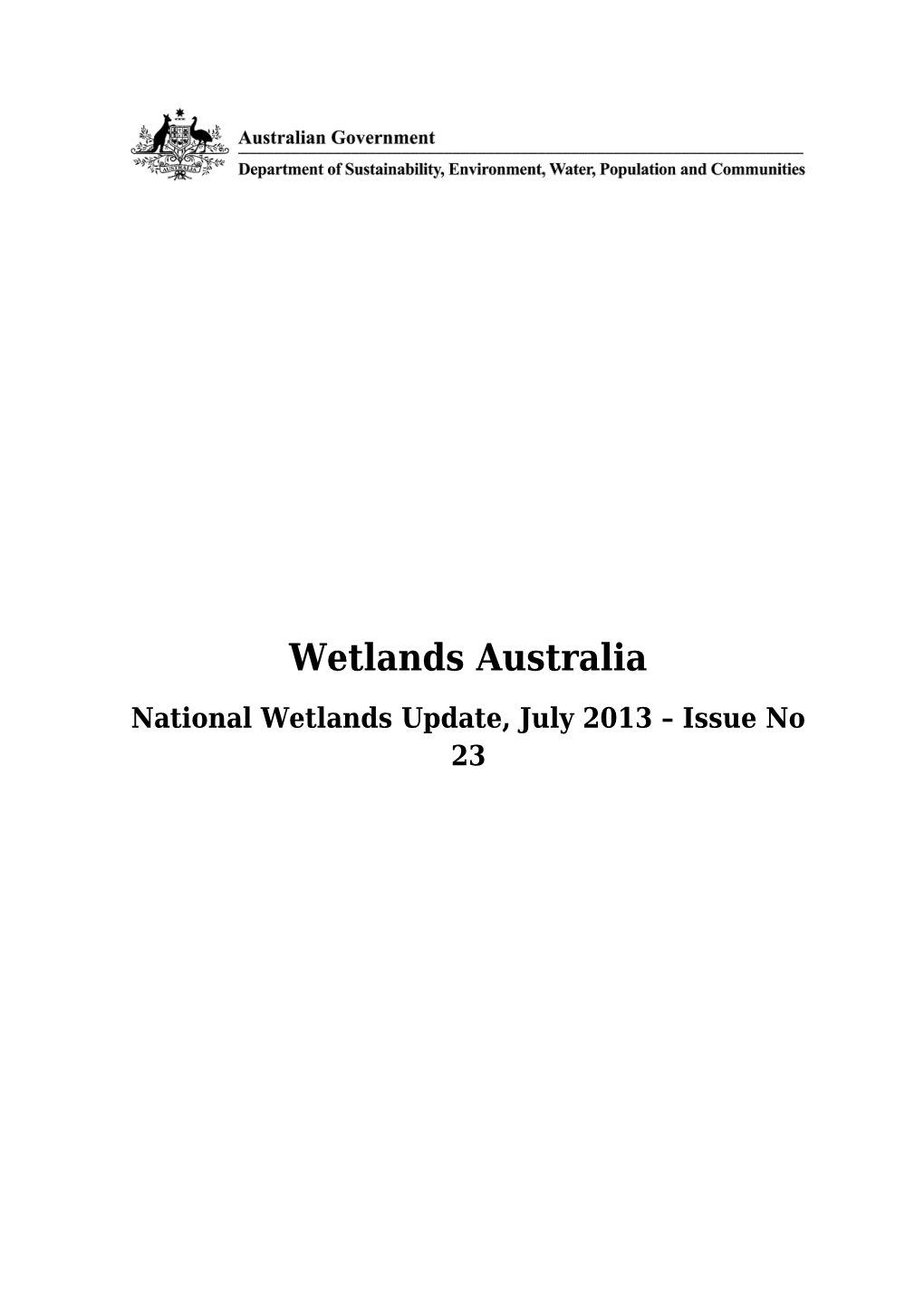 Wetlands Australia National Wetlands Update, July 2013 Issue No 23