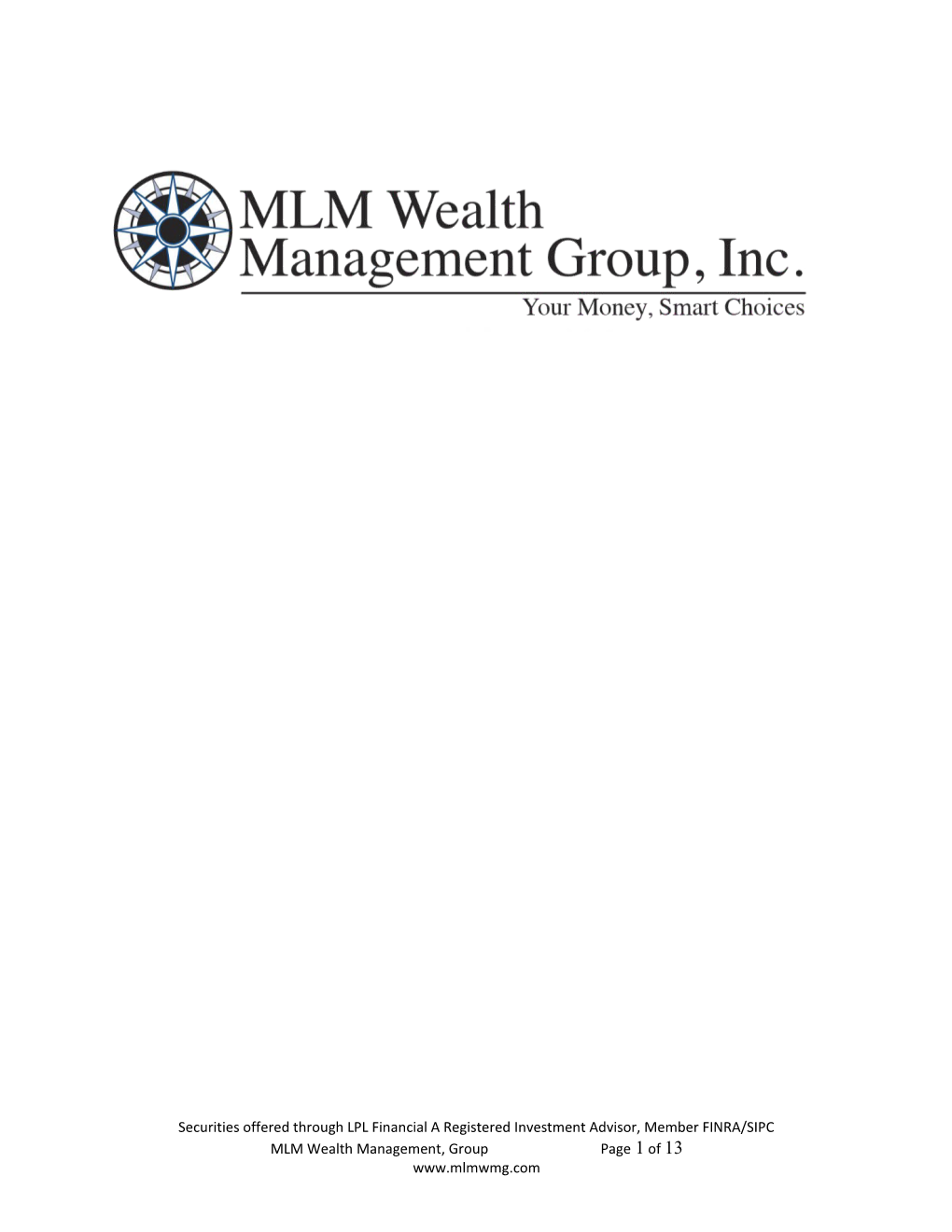 Securities Offered Through LPL Financial a Registered Investment Advisor, Member FINRA/SIPC