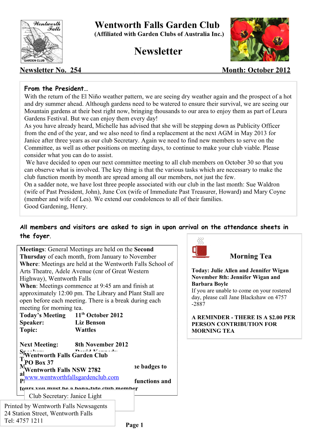 All Members and Visitors Are Asked to Sign in Upon Arrival on the Attendance Sheets In s3