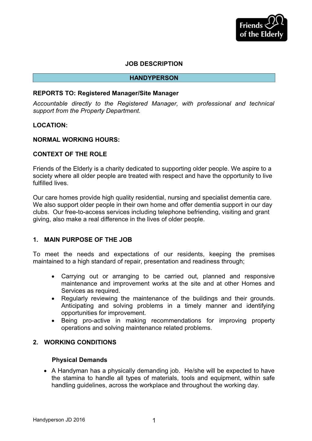 REPORTS TO: Registered Manager/Site Manager