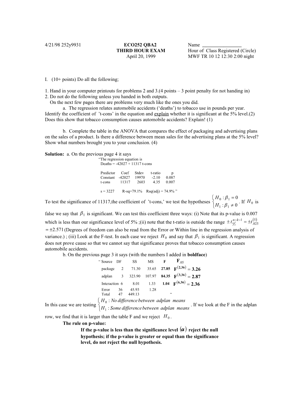 THIRD HOUR EXAM Hour of Class Registered (Circle)