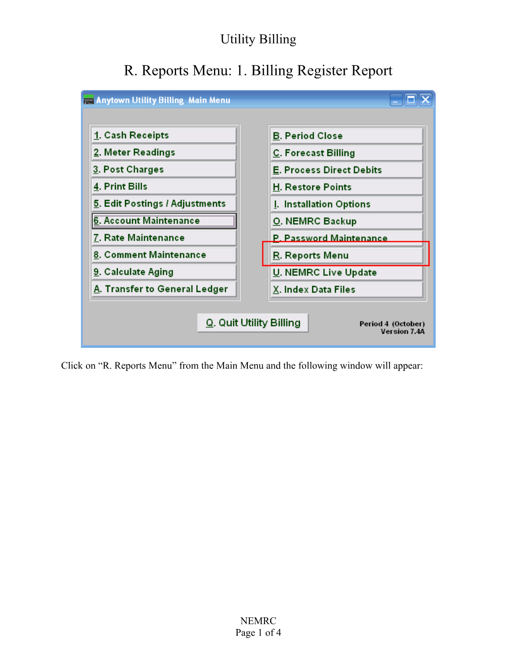 R. Reports Menu: 1. Billing Register Report