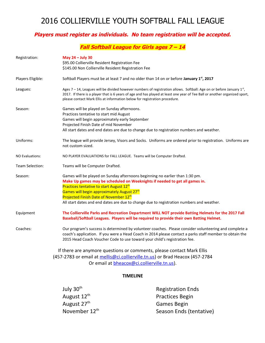 Players Must Register As Individuals. No Team Registration Will Be Accepted