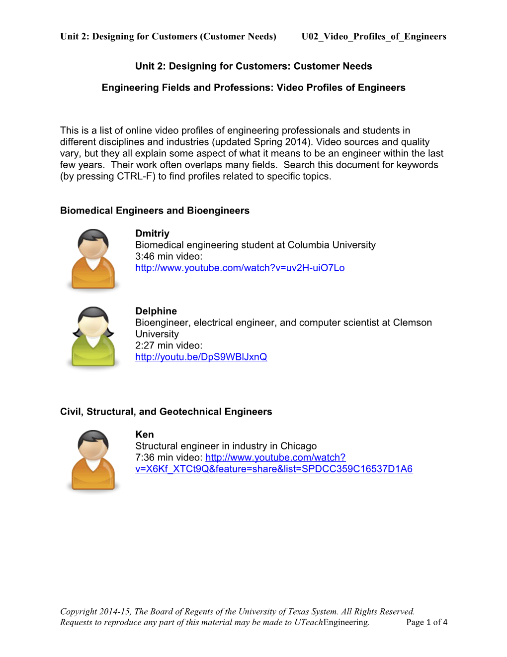 Unit 2: Designing for Customers (Customer Needs) U02 Video Profiles of Engineers