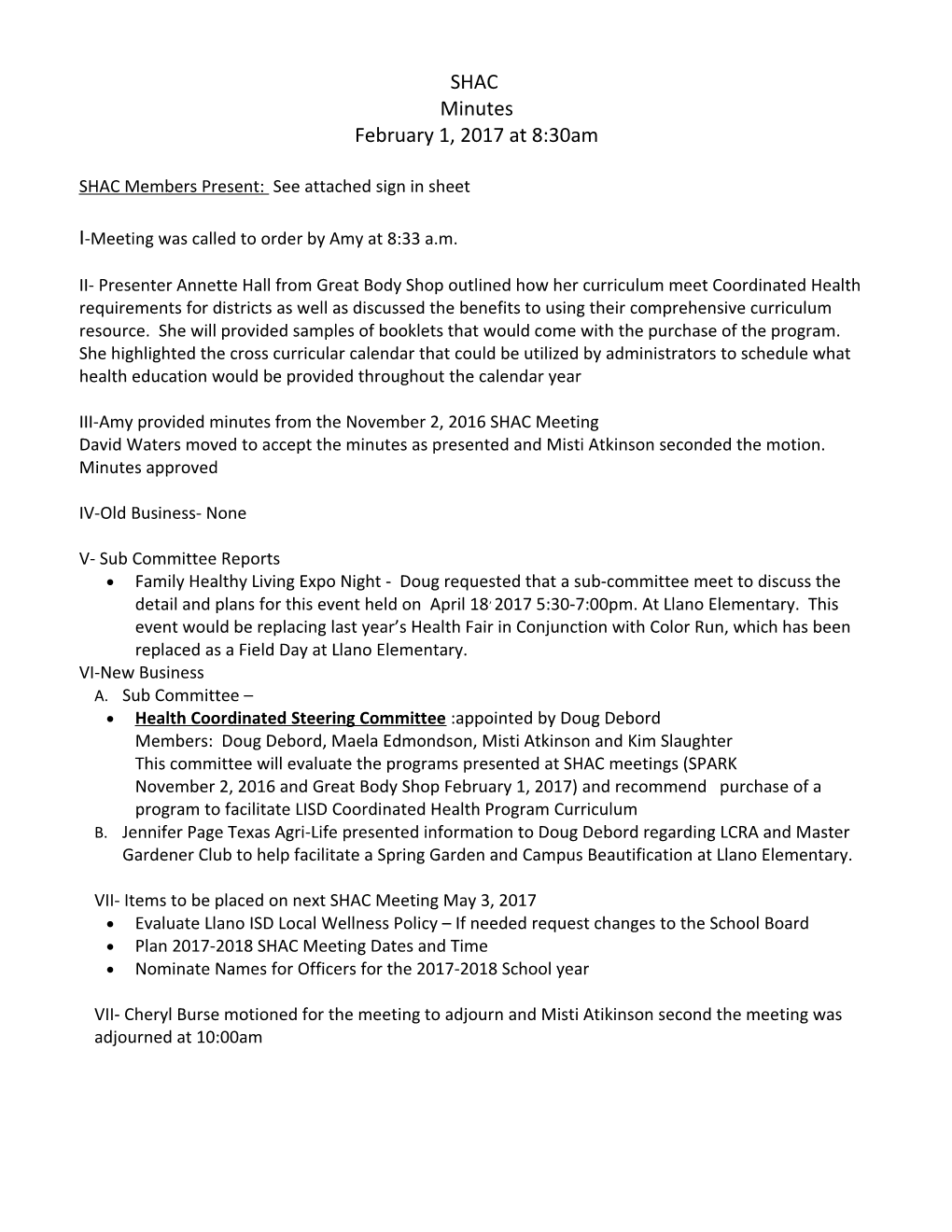 SHAC Members Present: See Attached Sign in Sheet