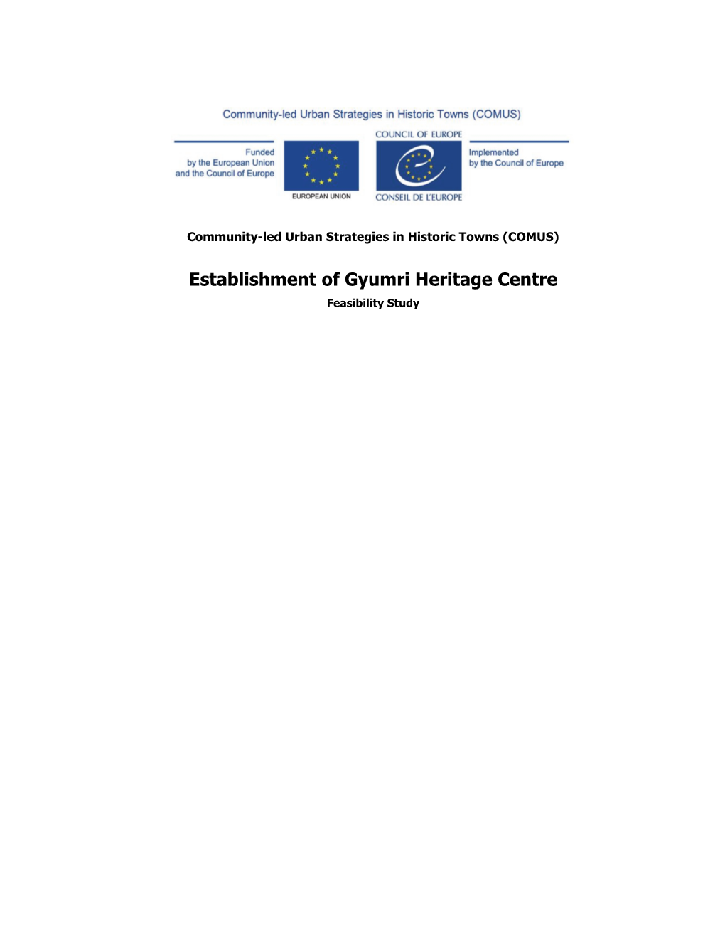 Establishment of Gyumri Heritage Centre