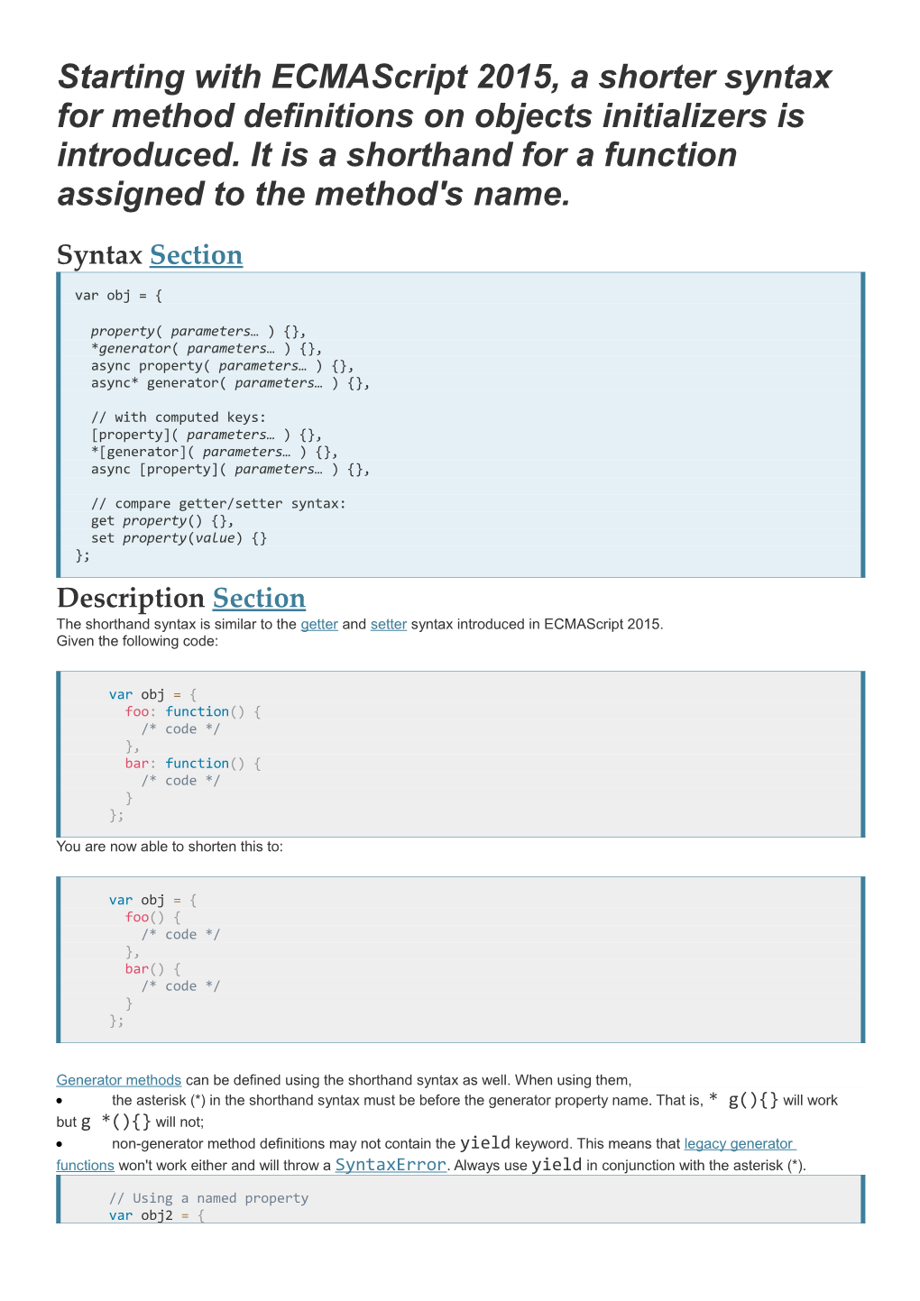 Starting with Ecmascript 2015