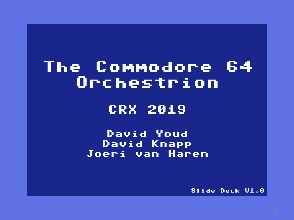 The Commodore 64 Orchestrion CRX 2019