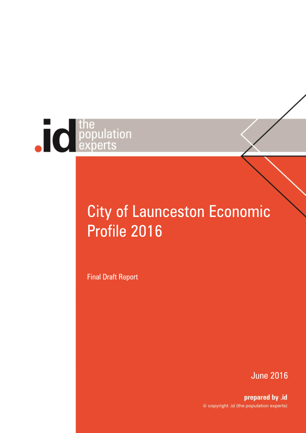 City of Launceston Economic Profile 2016