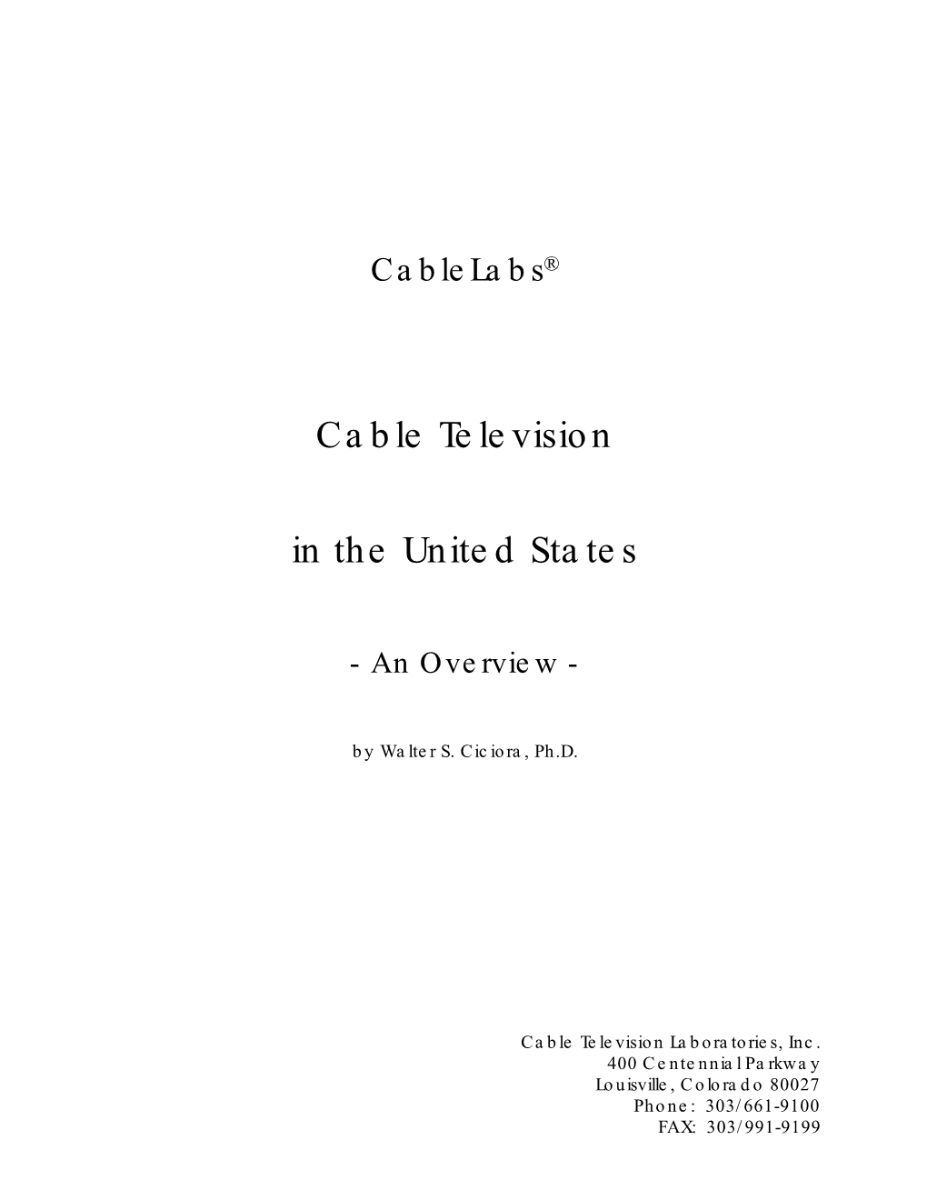 An Overview of Cable Television in the United States