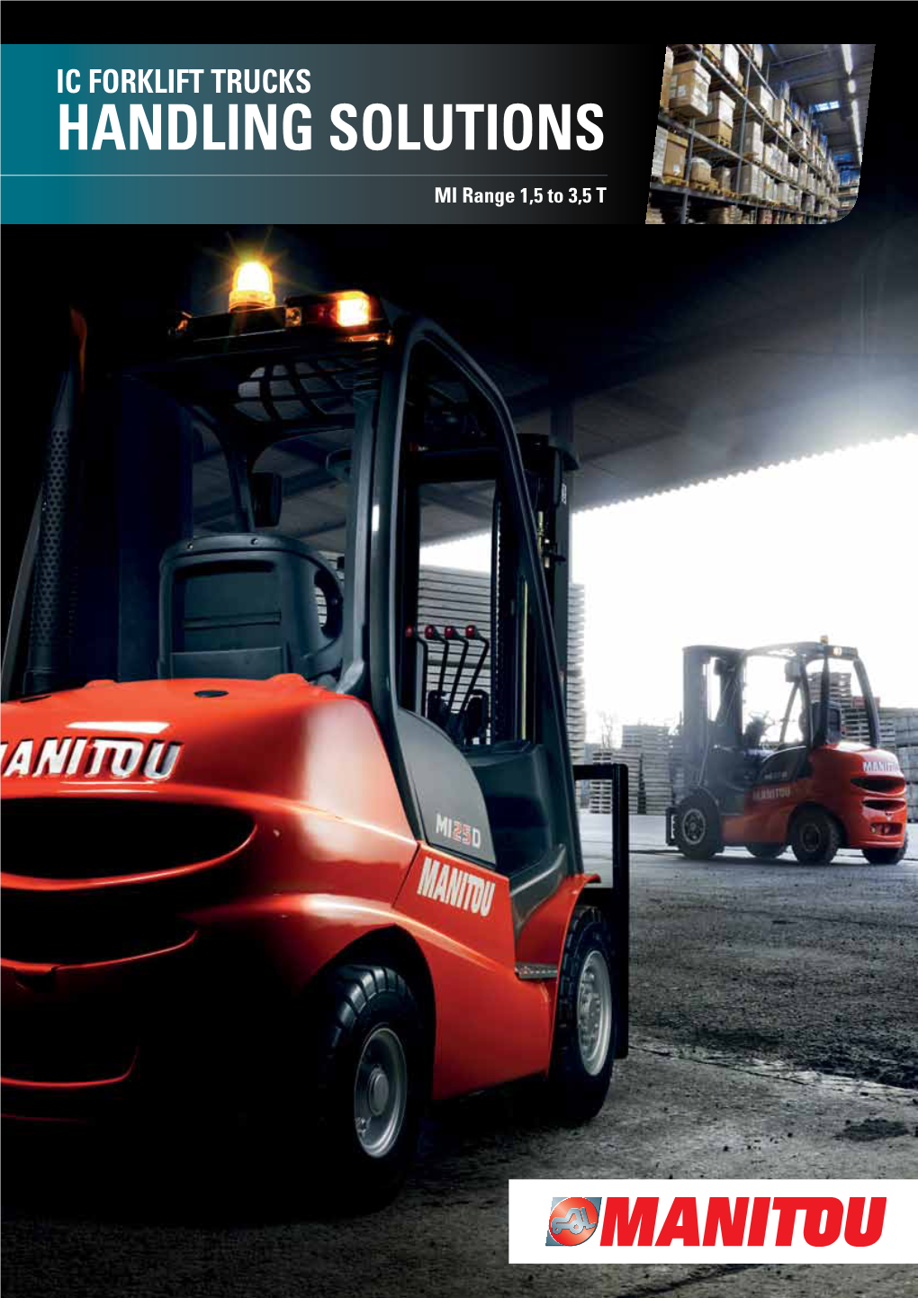 IC Forklift Trucks HANDLING SOLUTIONS