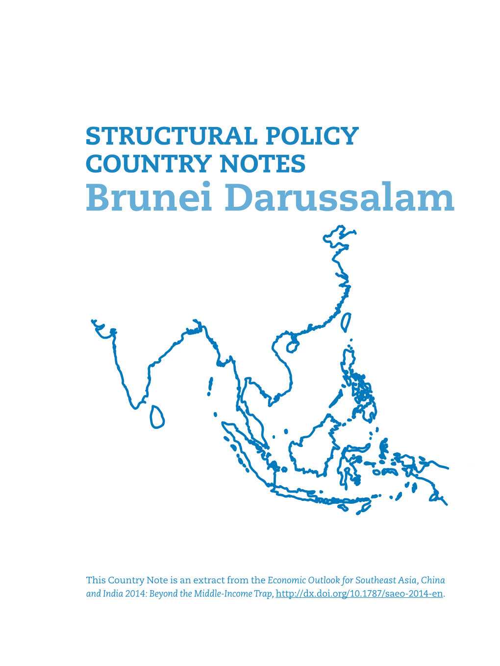 STRUCTURAL POLICY COUNTRY NOTES Brunei Darussalam