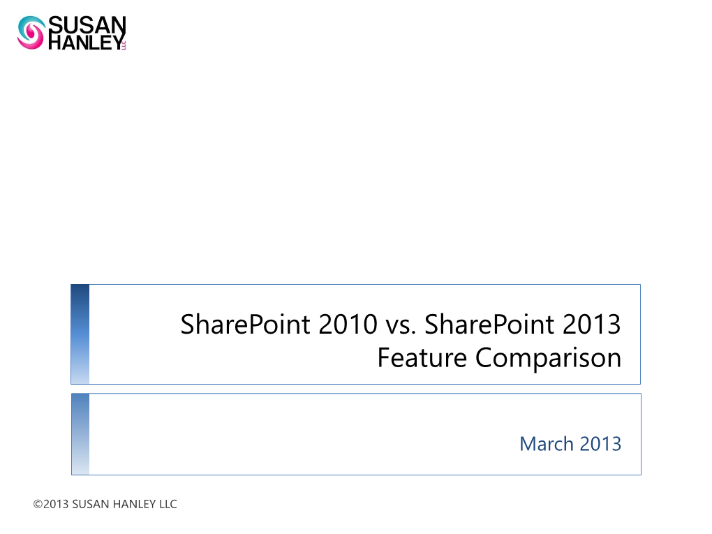 SharePoint 2010 vs. SharePoint 2013 Feature Comparison