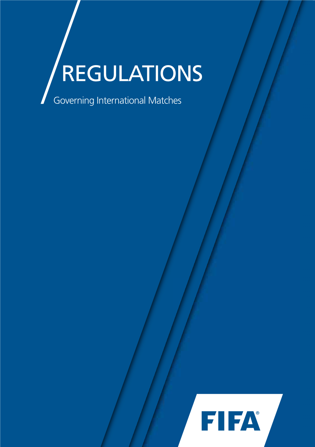 Regulations Governing International Matches