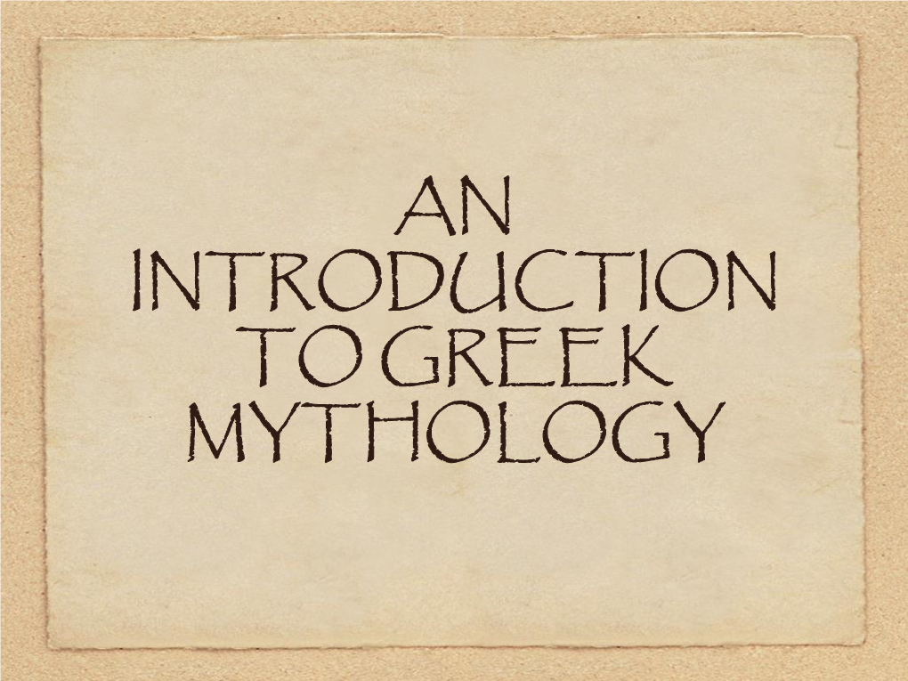 An Introduction to Greek Mythology