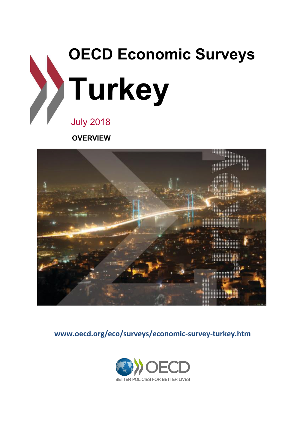 OECD Economic Surveys Turkey OVERVIEW