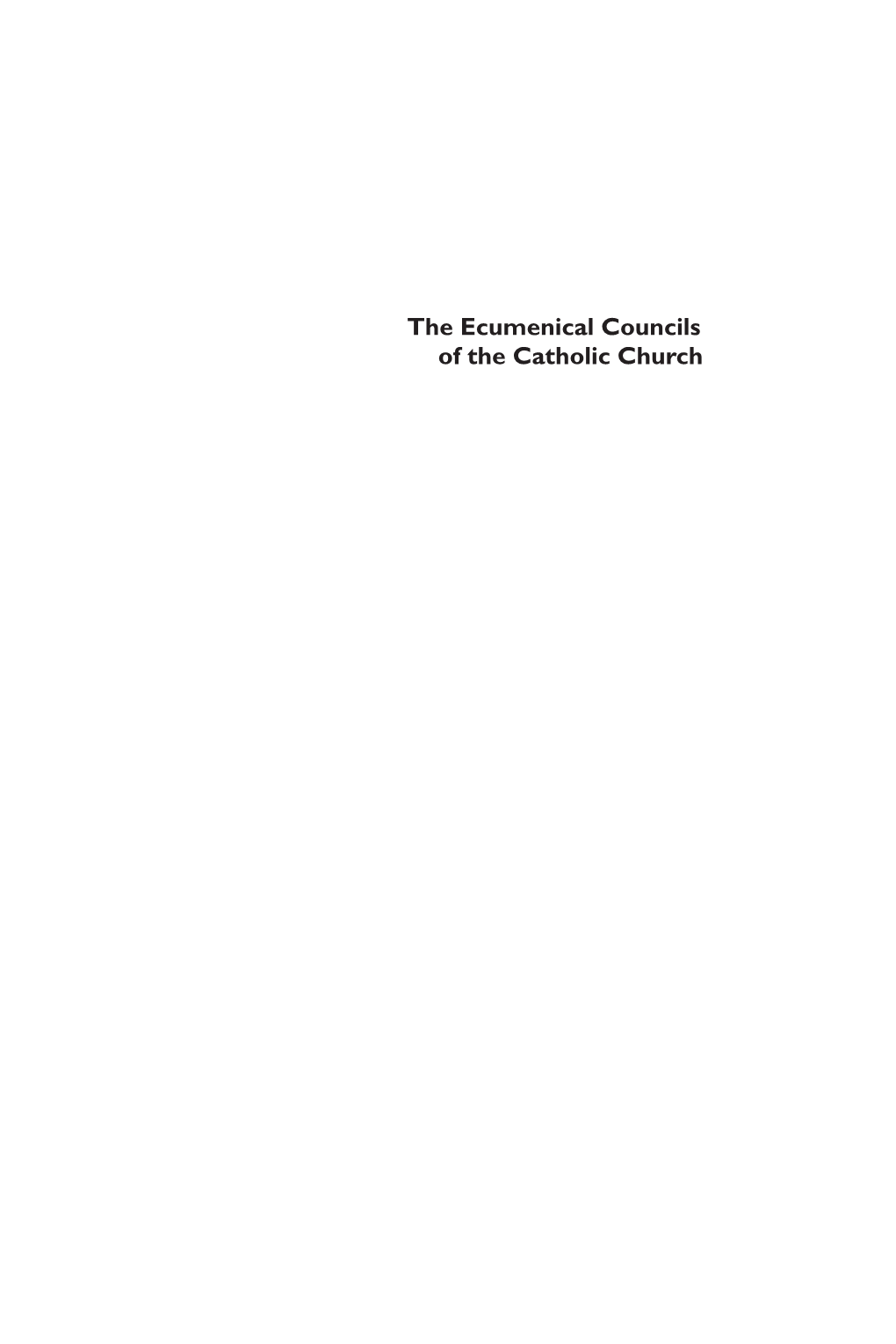 The Ecumenical Councils of the Catholic Church