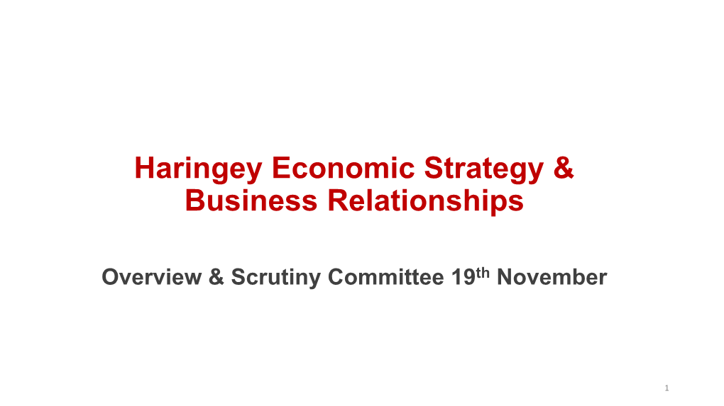 Haringey Economic Strategy & Business Relationships