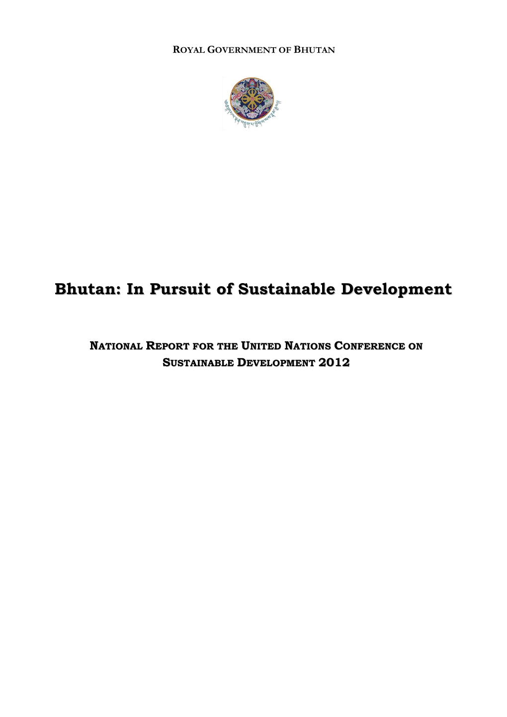 Bhutan: in Pursuit of Sustainable Development