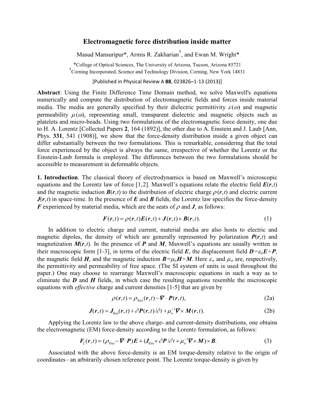 Electromagnetic Force Distribution Inside Matter