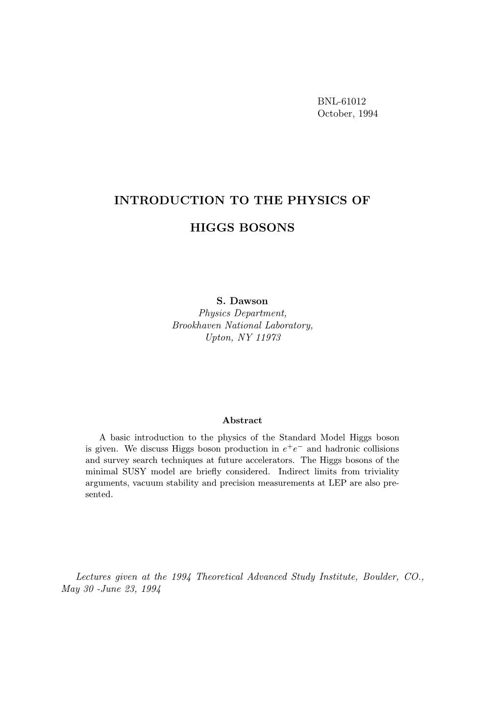 Introduction to the Physics of Higgs Bosons