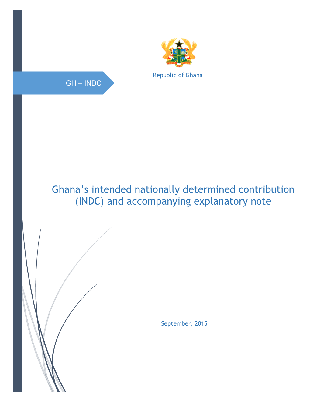 Ghana’S Intended Nationally Determined Contribution (INDC) and Accompanying Explanatory Note