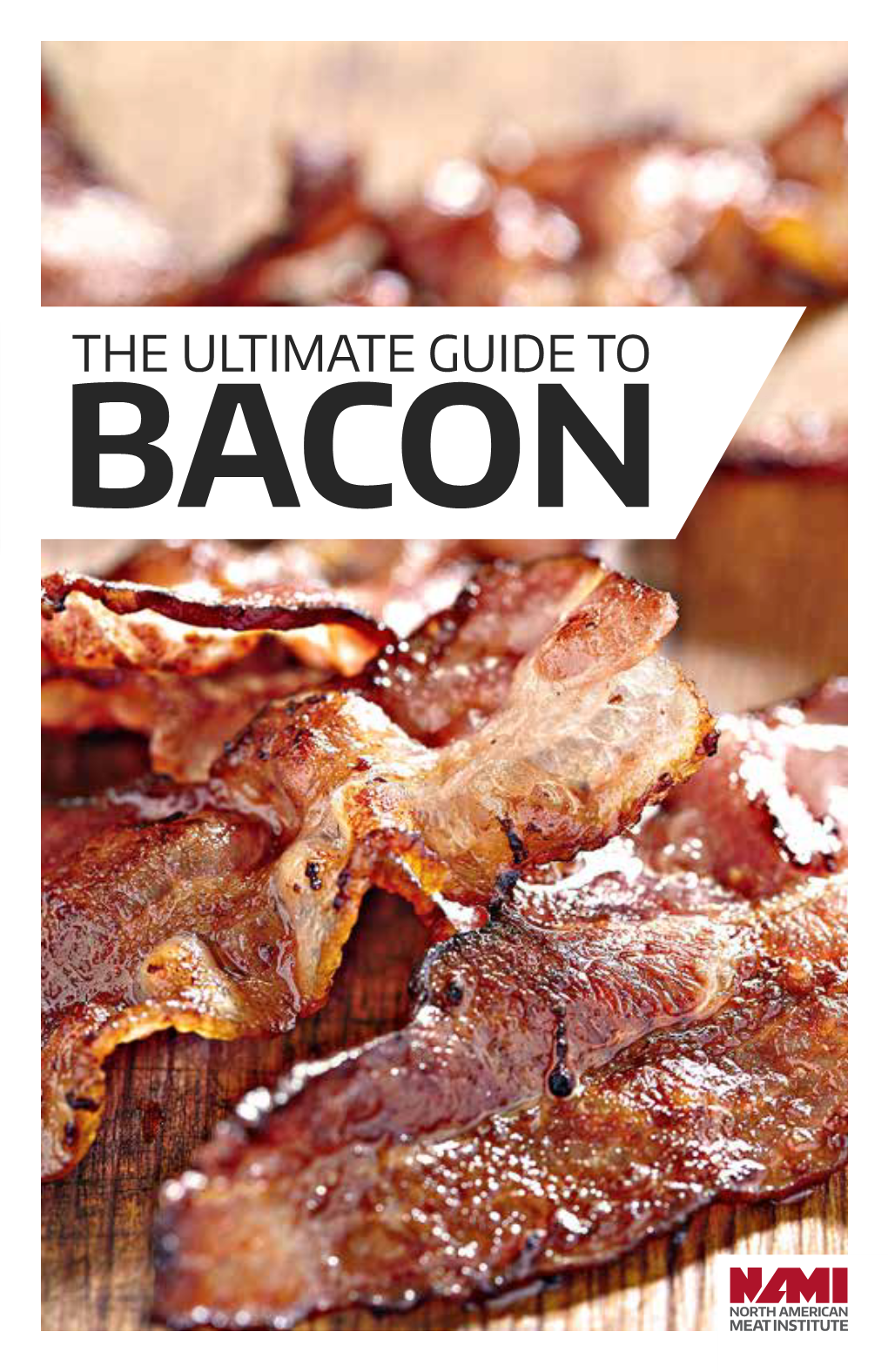 The Ultimate Guide to Bacon