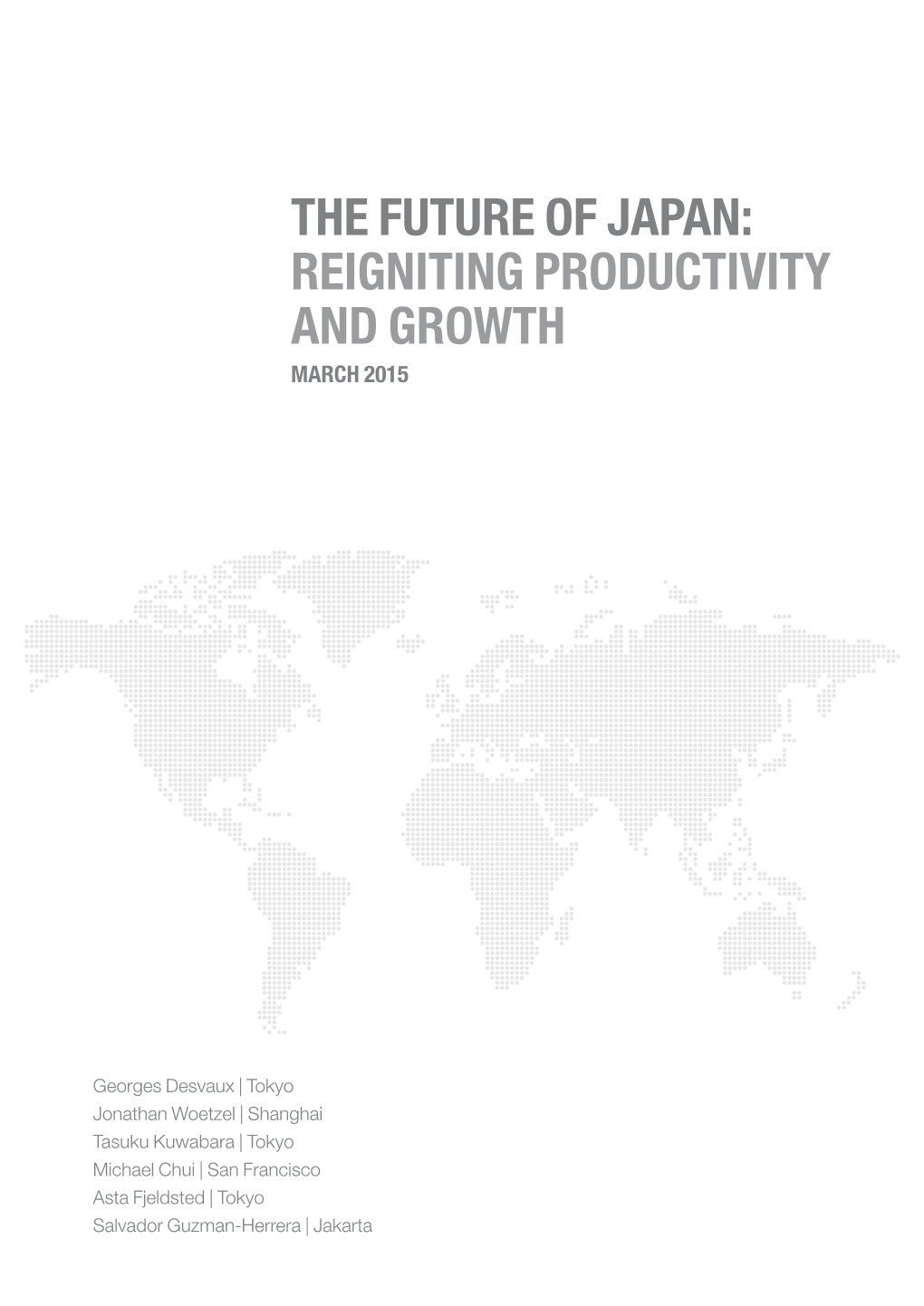 The Future of Japan: Reigniting Productivity and Growth