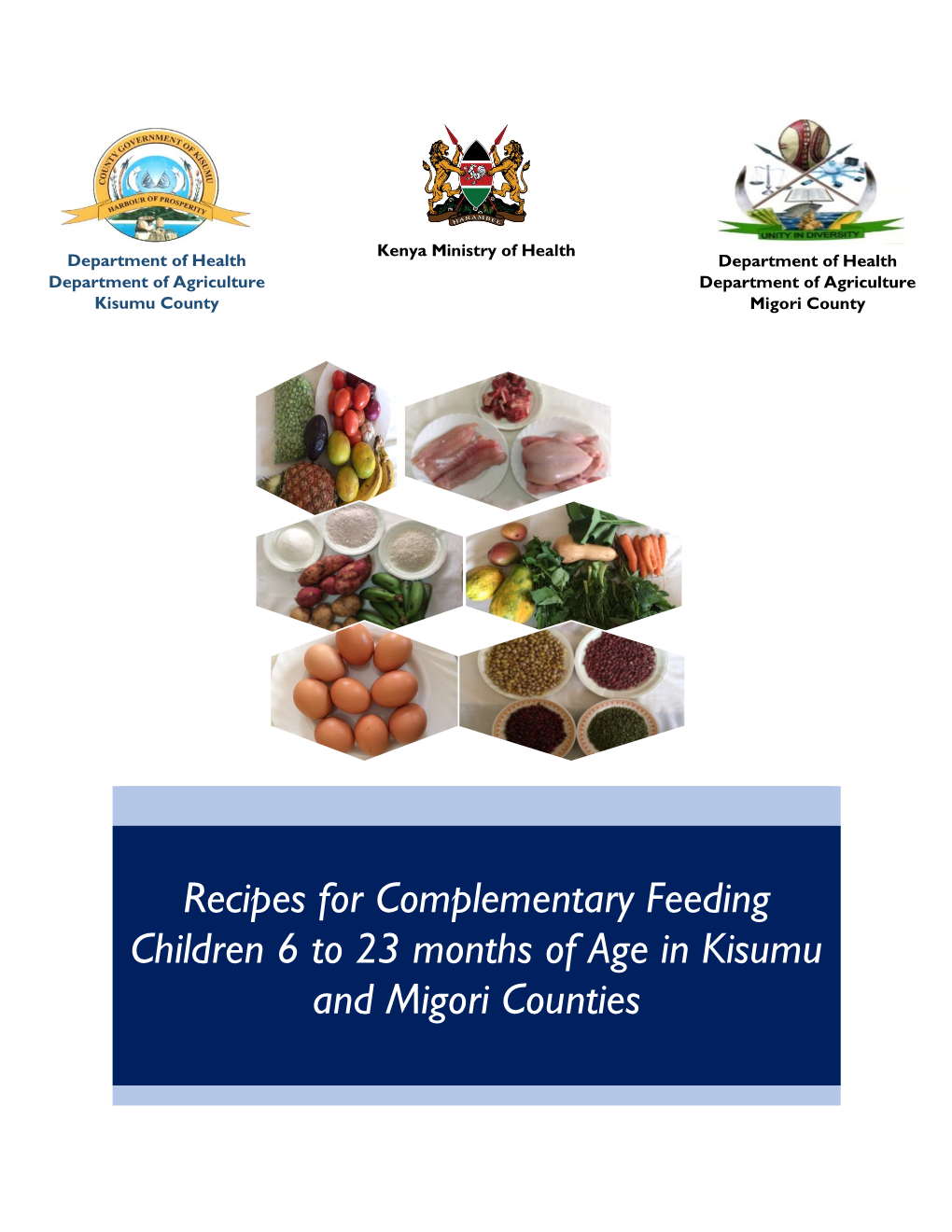 Recipes for Complementary Feeding Children 6 to 23 Months of Age in Kisumu and Migori Counties