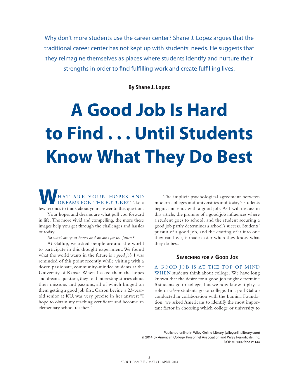 A Good Job Is Hard to Find Until Students Know What They Do Best